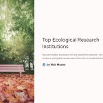 1 Top Ecological Research Institutions